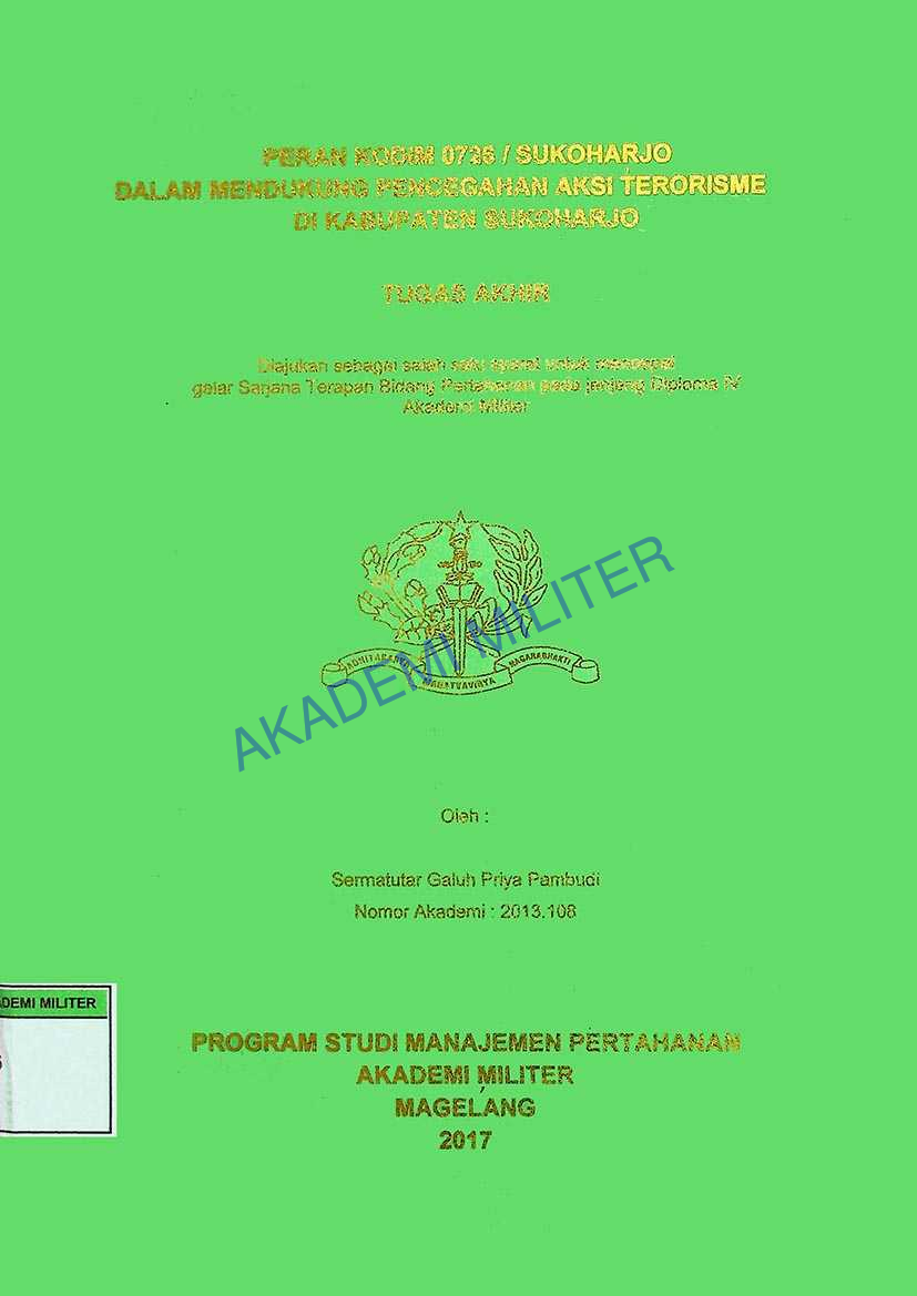 PERAN KODIM 0726 / SUKOHARJO DALAM MENDUKUNG PENCEGAHAN AKSI TERORISME DI KABUPATEN SUKOHARJO